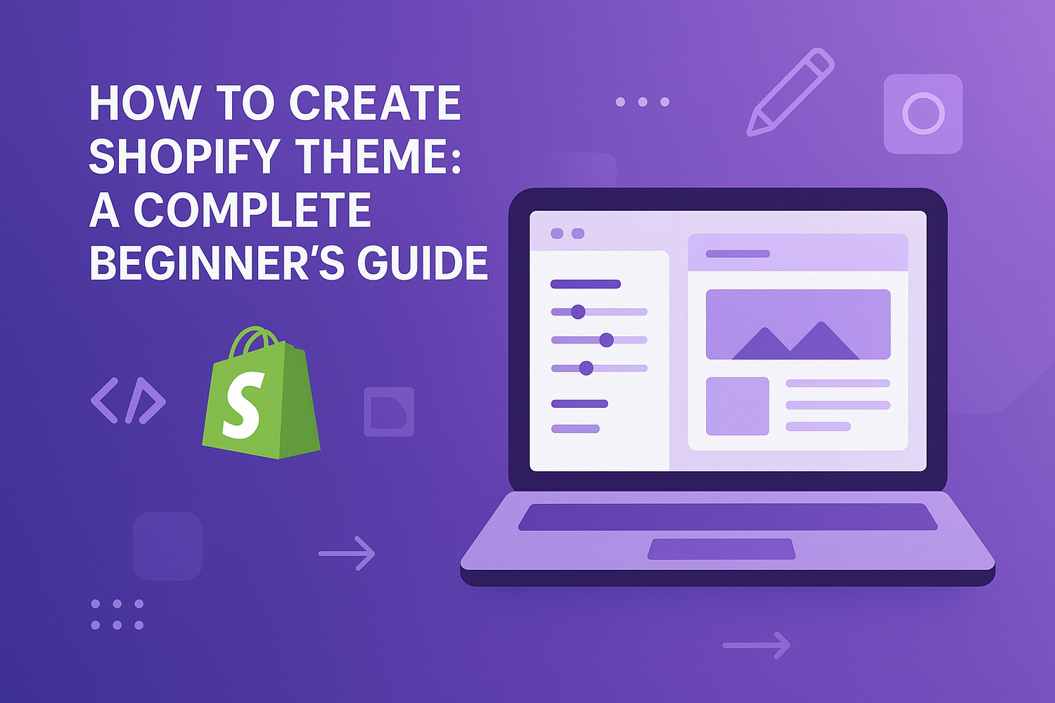 How to Create Shopify Theme